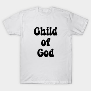 Child Of God T-Shirt